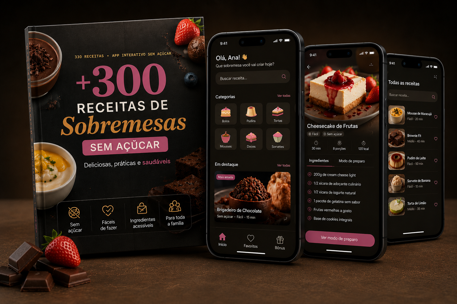 Capa do livro digital +300 Receitas de Sobremesas Sem Açúcar e mockup do app em três celulares